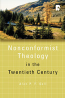 Non-Conformist Theology in the Twentieth Century