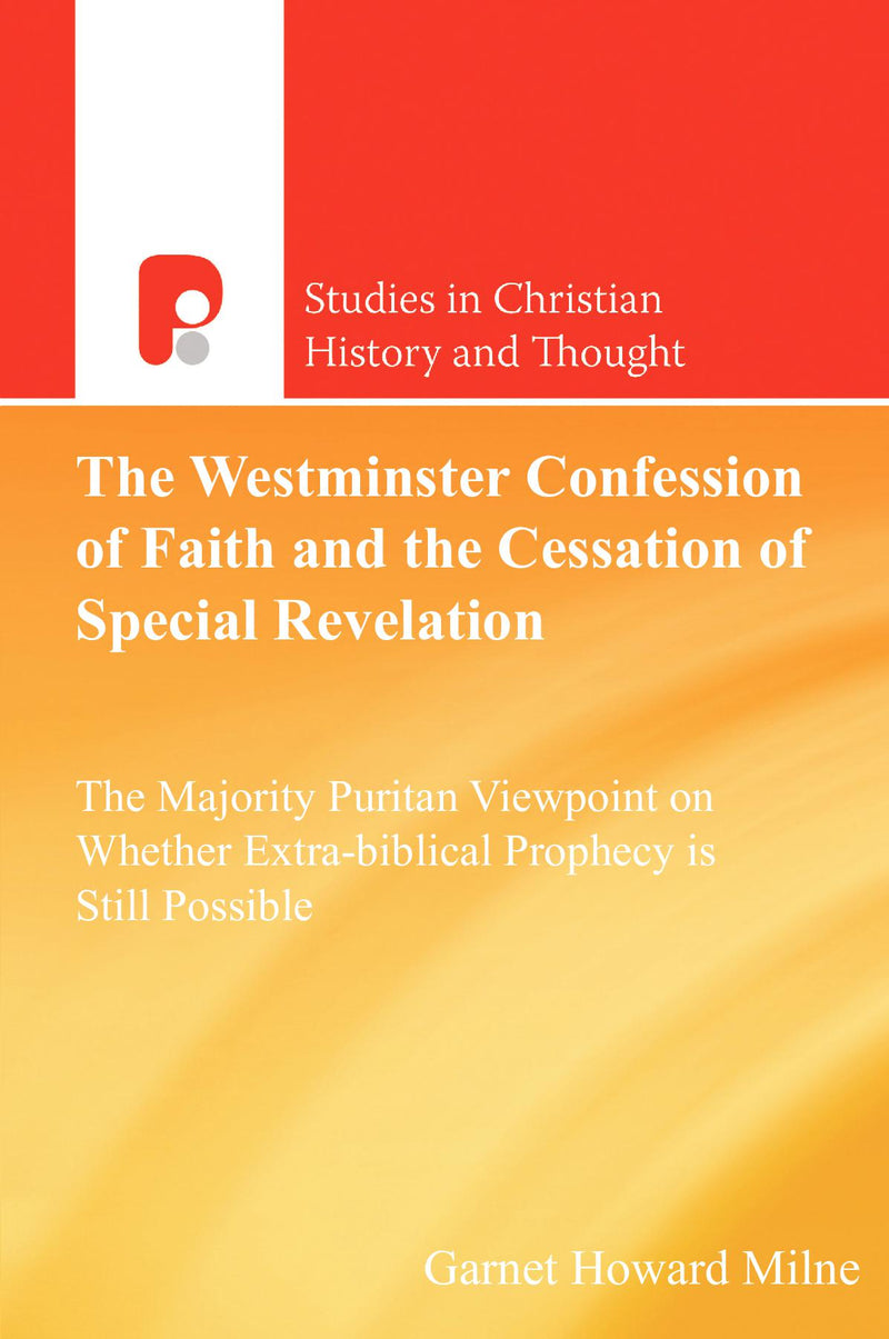 The Westminster Confession of Faith