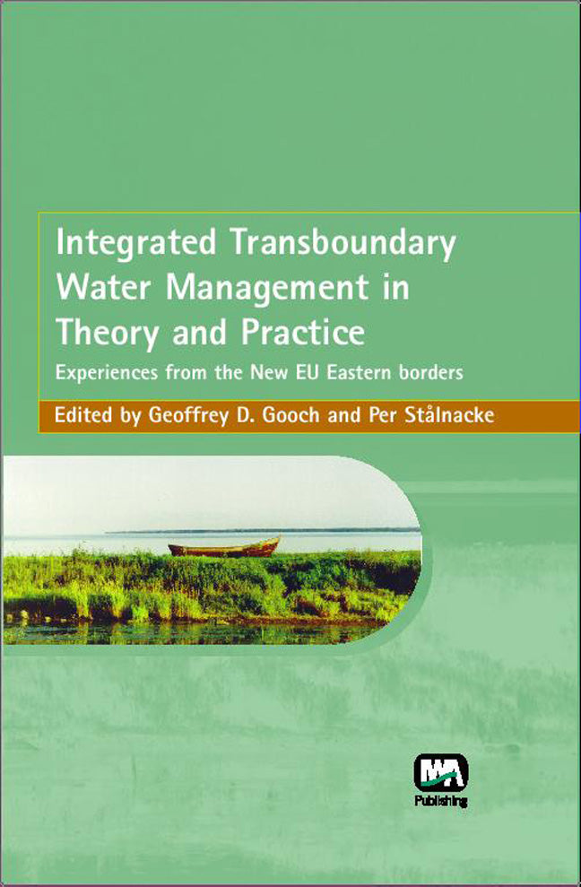 Integrated Transboundary Water Management in Theory and Practice