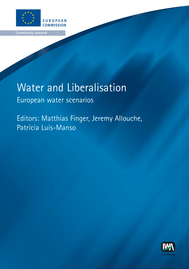 Water and Liberalisation: European Water Scenarios