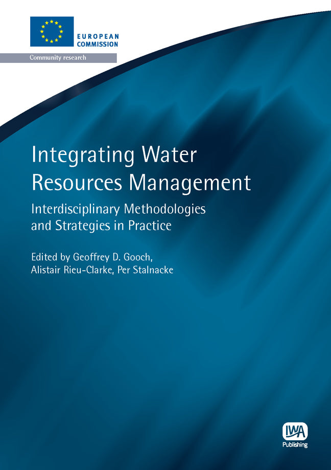 Integrating Water Resources Management: Interdisciplinary Methodologies and Strategies in Practice