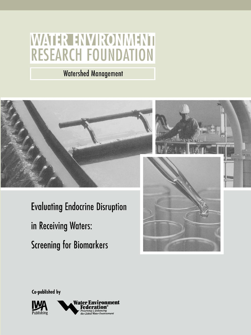 Evaluating Endocrine Disruption in Receiving Waters: Screening from Biomarkers