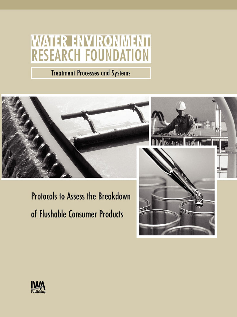 Protocols to Assess the Breakdown of Flushable Consumer Products