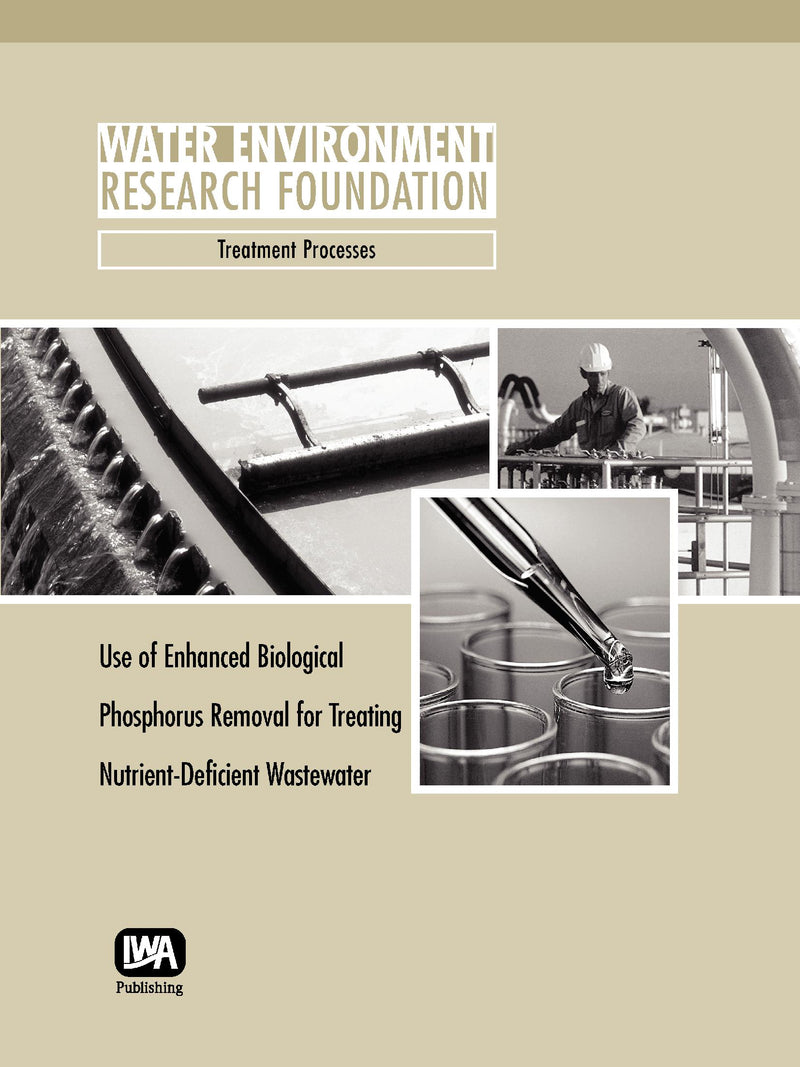 Use of Enhanced Biological Phosphorus Removal for Treating Nutrient-Deficient Wastewater