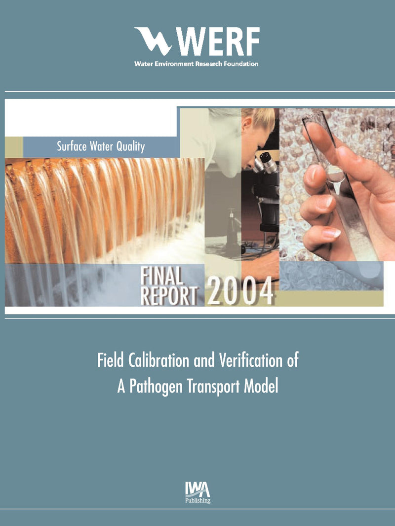 Field Calibration and Verification of a Pathogen Transport Model