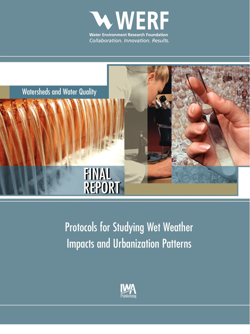 Protocols for Studying Wet Weather Impacts and Urbanization Patterns