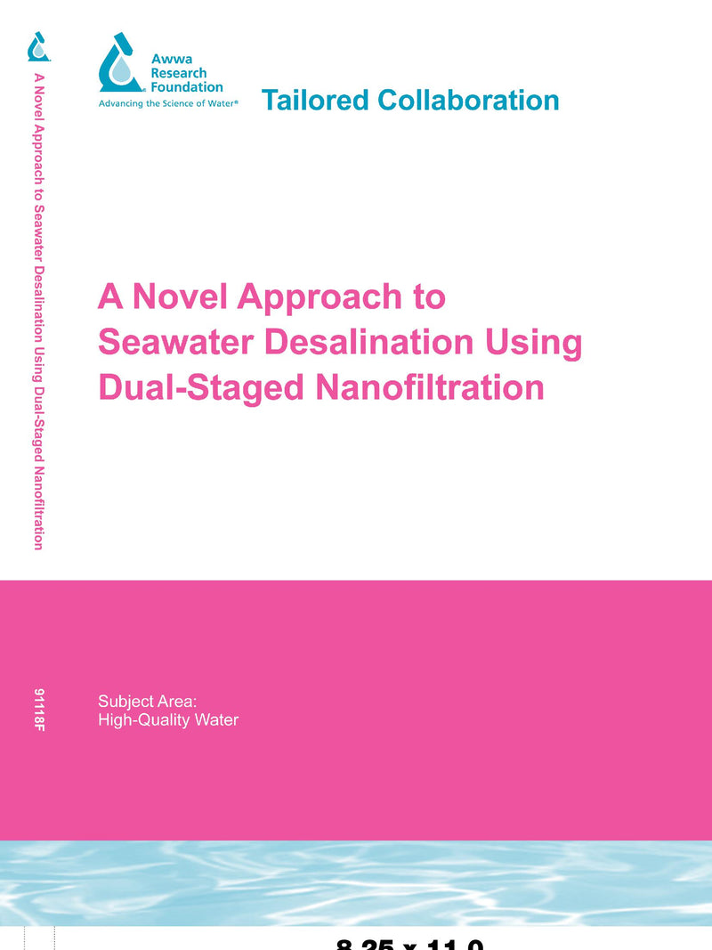 A Novel Approach to Seawater Desalination Using Dual-Staged Nanofiltration