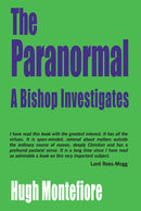 The Paranormal: A Bishop Investigates