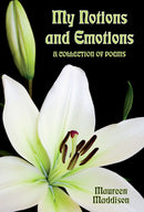 My Notions and Emotions