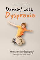 Dancin' with Dyspraxia