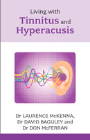 Living with Tinnitus and Hyperacusis 