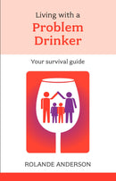 Living With a Problem Drinker 