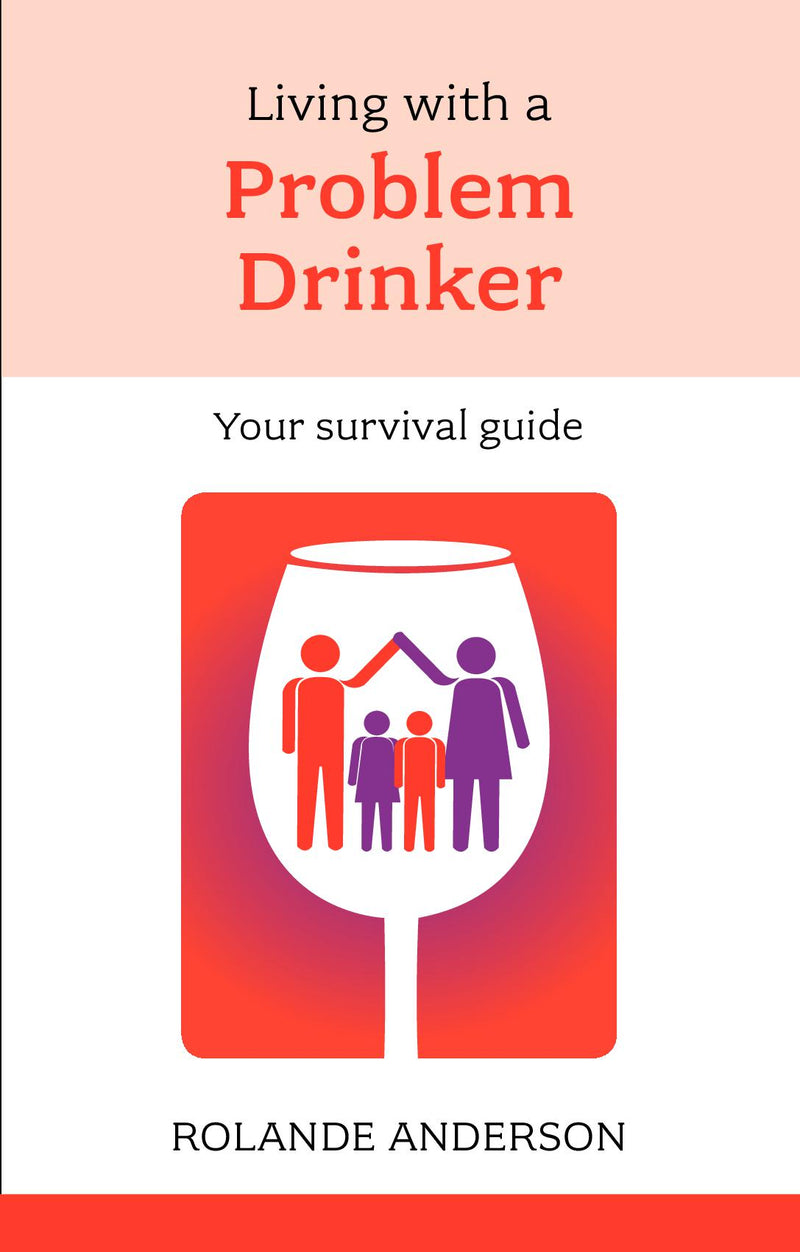 Living With a Problem Drinker 