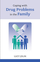 Coping with Drug Problems in the Family