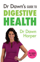 Dr Dawn’s Guide to Digestive Health 