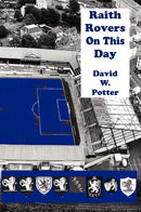 Raith Rovers On This Day