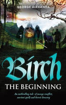 Birch The Beginning