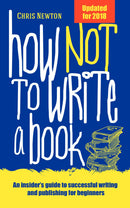 How Not To Write A Book