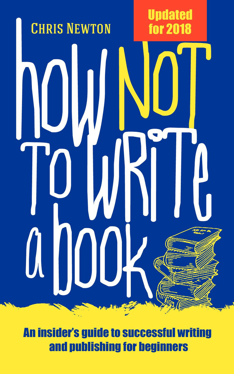 How Not To Write A Book