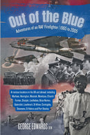 Out of the Blue - Adventures of an RAF Firefighter 1965 to 2005
