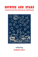 Coyotes and Stars - Stories from the American Southwest