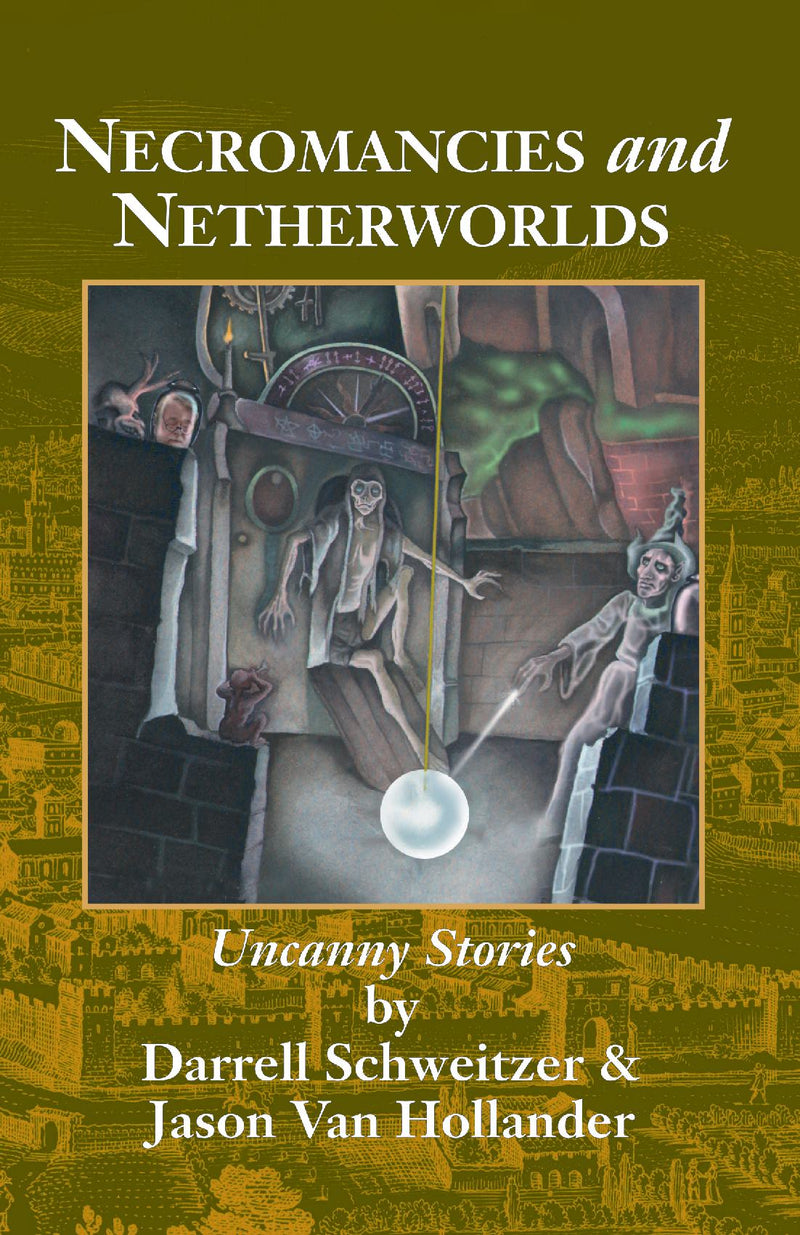 Necromancies and Netherworlds