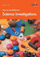 How to be Brilliant at Science Investigations