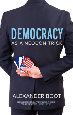 Democracy as a neocon trick
