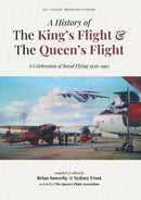A History of The King's Flight & The Queen's Flight