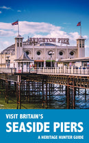 Visit Britain's Seaside Piers