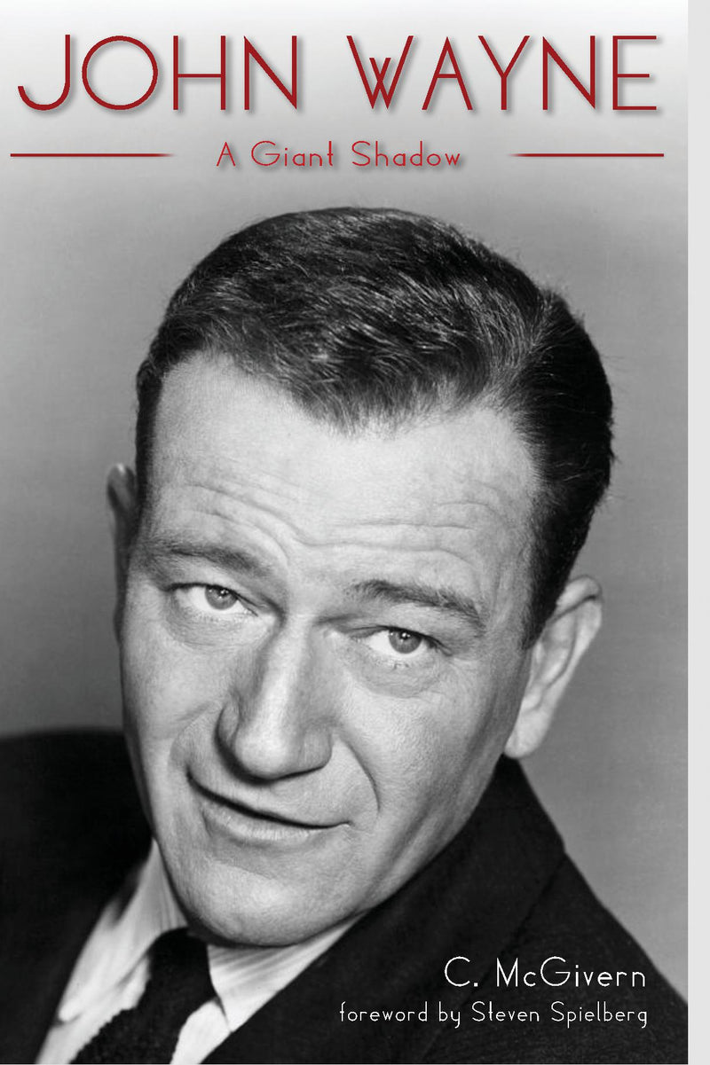 John Wayne ; A Giant Shadow