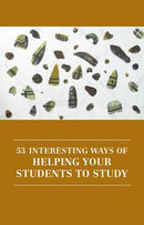 53 interesting ways of helping your students to study