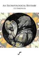 An Eschatological Bestiary