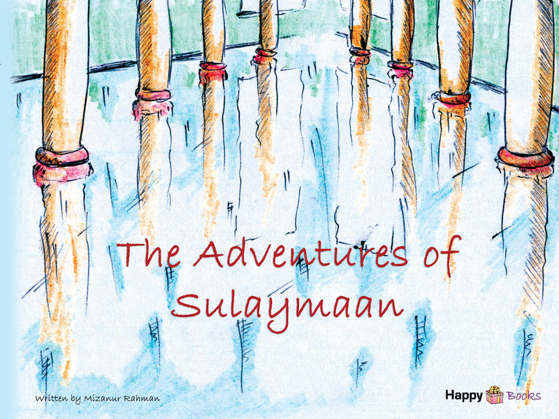 The Adventures of Sulaymaan (as)