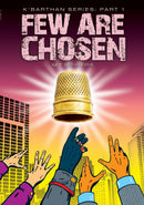 Few Are Chosen