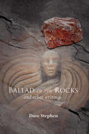 The Ballad of the Rocks: And Other Writings