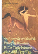 An Analysis of Selected Poetry by William Butler Yeats between 1918 and 1928