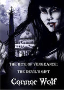 Bite of Vengeance: The Devil's Gift