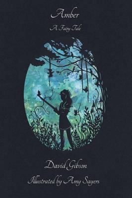 Amber: A Fairy Tale