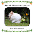 Snatch Meets Smokey Joe