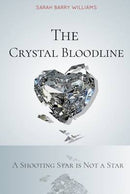 The Crystal Bloodline: A Shooting Star is Not a Star