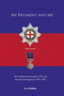 My Regiment and Me