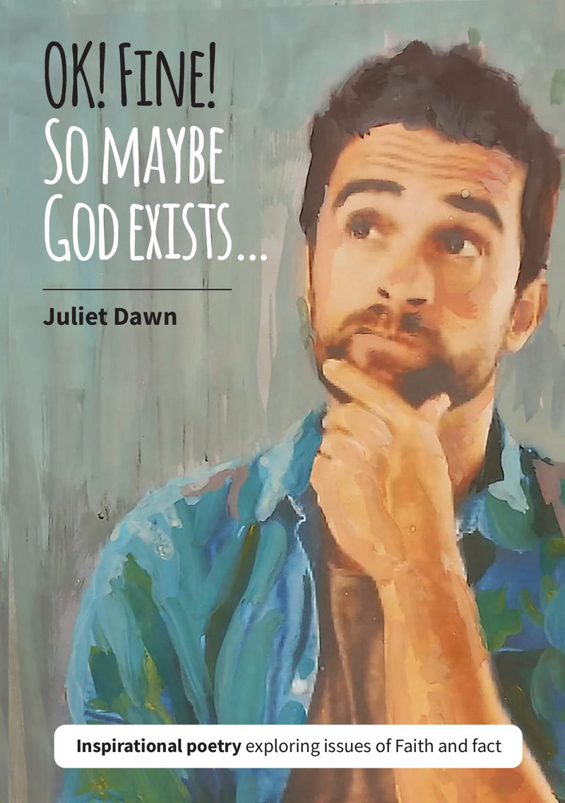 OK! Fine! So Maybe God Exists....