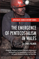 The Emergence of Pentecostalism in Wales 
