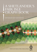 A Shetlanders Fair Isle Graph Book