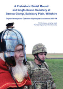 A Prehistoric Burial Mound and Anglo-Saxon Cemetery at Barrow Clump, Salisbury Plain, Wiltshire
