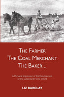 The Farmer, the Coal Merchant, the Baker...