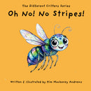 Oh No! No Stripes!