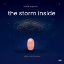The Storm Inside: A Calming Story About Big Feelings for Little Bodies