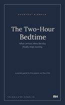 The Two-Hour Bedtime: What arrives when the day finally stops moving